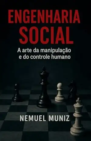 Engenharia Social – Nemuel Muniz Da Silva Engenharia Social – Nemuel Muniz Da Silva