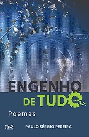 Engenho De Tudo – Paulo Sérgio Pereira