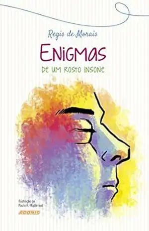 Capa do livro Enigmas de um rosto insone - Regis de Moraes