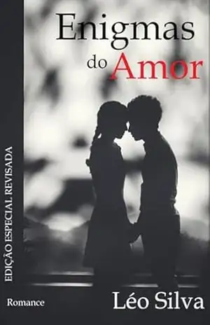 Capa do livro Enigmas Do Amor - Léo Silva