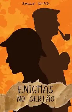 Enigmas no sertão – Sally Dias