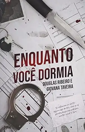 Enquanto Você Dormia – Douglas Ribeiro Enquanto Você Dormia – Douglas Ribeiro
