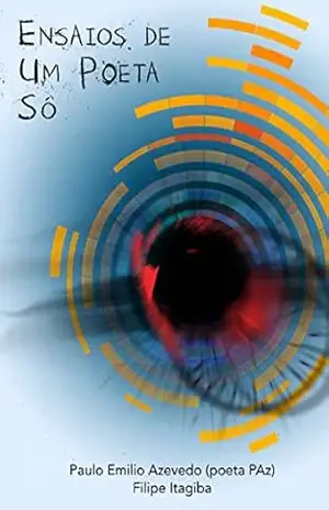 Capa do livro Ensaios de um poeta só - Filipe Itagiba