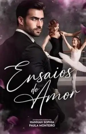 Capa do livro Ensaios do Amor - Hannah Sophia Correia
