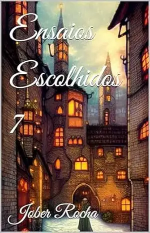 Capa do livro Ensaios Escolhidos 7 - Jober Rocha