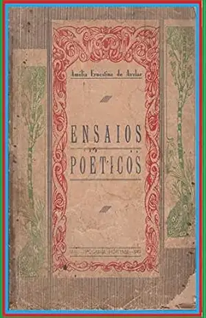 Capa do livro Ensaios Poéticos (Poemas da Ilha do Pico – Açores – Portugal) - Amélia Ernestina Avelar
