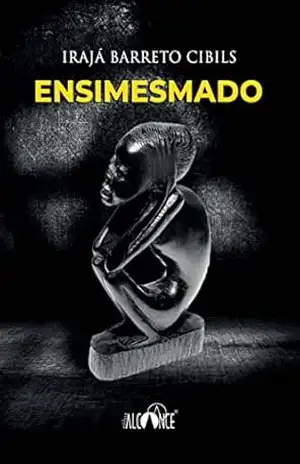 Ensimesmado – Irajá Barreto Cibils