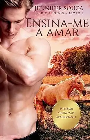 Ensina me a amar: Série Lennox – Livro 2 – Jennifer  Souza
