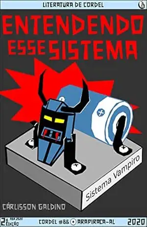 Entendendo esse Sistema – Cárlisson Galdino