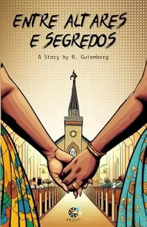 Capa do livro Entre altares e segredos - Bruna Gutemberg