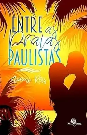 Entre as Praias Paulistas: Entre estações – Livro 1 – Noemi Reis