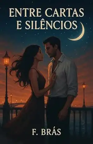 Entre Cartas e Silêncios. - Fernando Brás Entre Cartas e Silêncios. - Fernando Brás