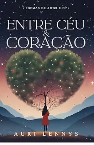 Capa do livro Entre céu e coração - Auri Lennys