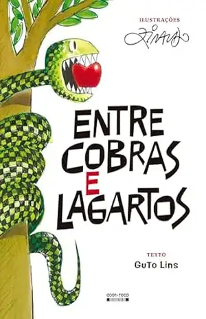 Entre cobras e lagartos – Ziraldo