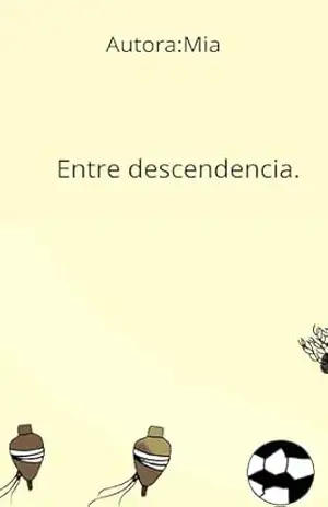 Entre Descendencias. – Mia Night
