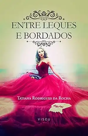 Capa do livro Entre leques e bordados - Tatiana Rodrigues da Rocha