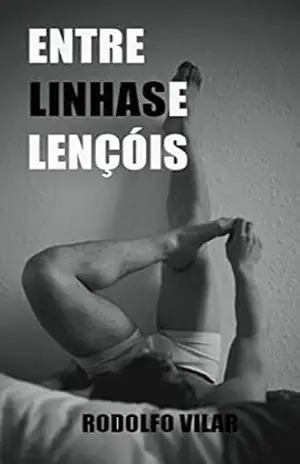 Entre Linhas e Lençóis – Rodolfo Vilar