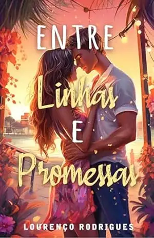 Capa do livro Entre Linhas e Promessas - Lourenço Rodrigues