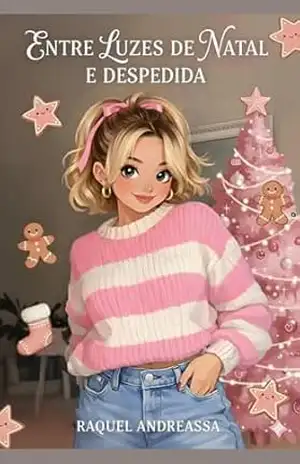 Entre Luzes De Natal E Despedida – Raquel Andreassa