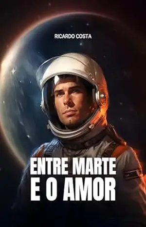 Entre Marte e o Amor: O que é mais importante, a carreira ou o amor? – Ricardo Costa
