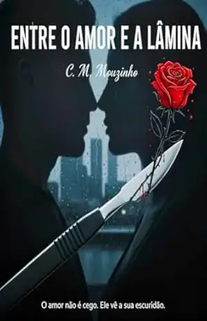 ENTRE O AMOR E A LÂMINA – DIEGO AMDS ENTRE O AMOR E A LÂMINA – DIEGO AMDS