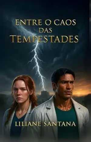 Entre o Caos das Tempestades – LILIANE SANTANA