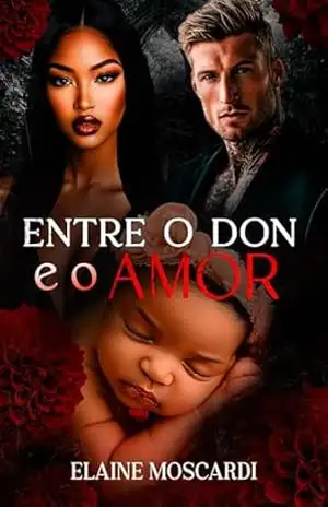 Entre o Don e o Amor – Elaine Moscardi