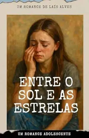Entre o sol e as Estrelas – Lais Alves