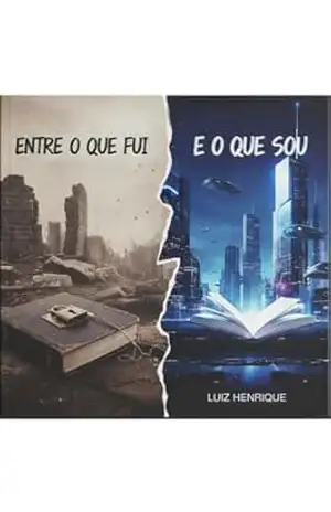 entre oq fui e oq sou – LUIZ HENRIQUE entre oq fui e oq sou – LUIZ HENRIQUE