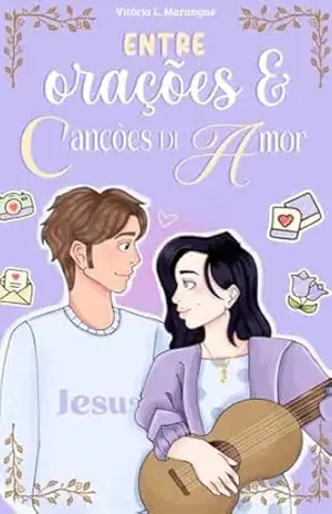 Entre Orações e Canções de Amor – Vitória de Lima Marangne