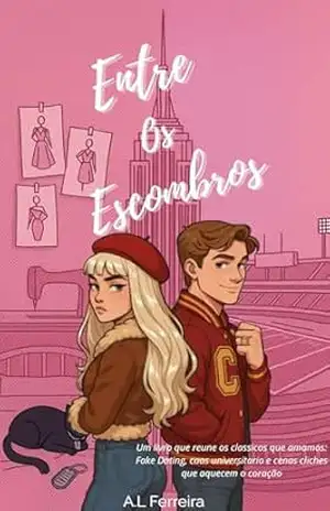 Capa do livro Entre os Escombros (Entre Mundos Livro 1) - A.L  Ferreira