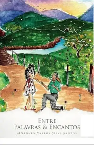 Entre Palavras e Encantos – Antonio Santos