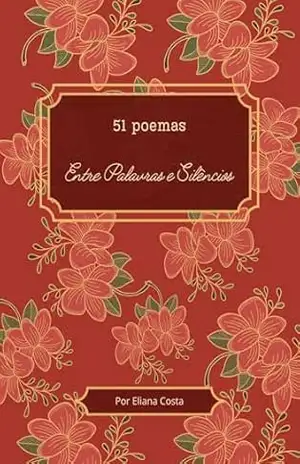 Capa do livro Entre Palavras e Silêncios - Eliana Costa
