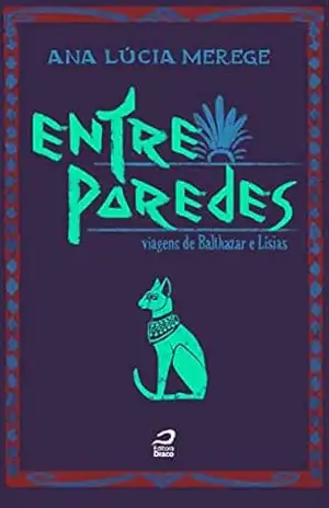 Entre paredes – Ana Lúcia Merege