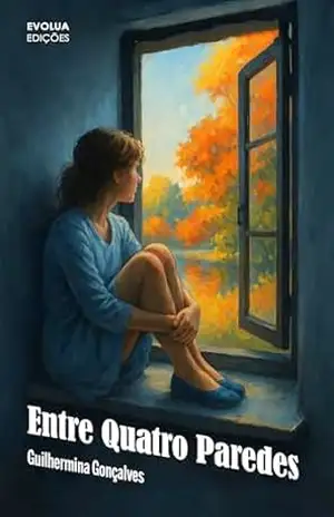 Capa do livro Entre Quatro Paredes - Guilhermina Gonçalves