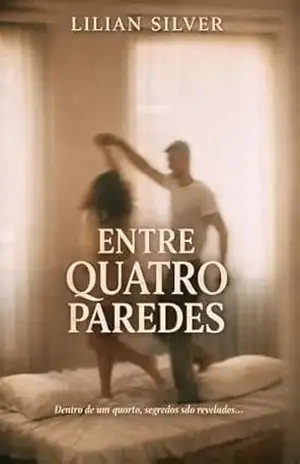 Entre Quatro Paredes – Lilian Silver