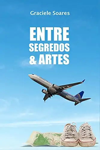 Baixar Entre Segredos & Artes pdf, epub, mobi, eBook