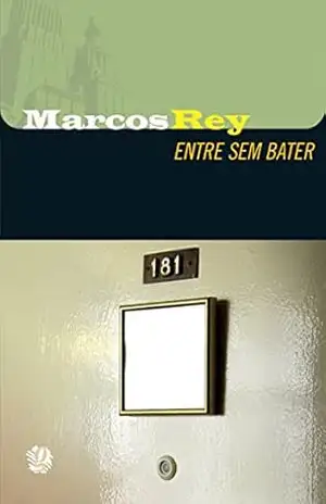 Entre sem bater (Marcos Rey) – Marcos Rey