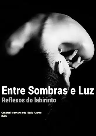 Baixar Entre Sombras e Luz: Reflexos do labirinto pdf, epub, mobi, eBook