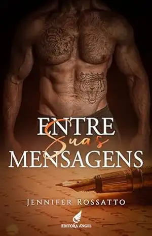 Entre suas mensagens – Jennifer Rossatto