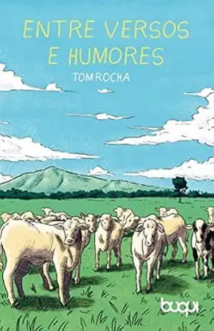 Capa do livro Entre Versos e Humores - Tom Rocha