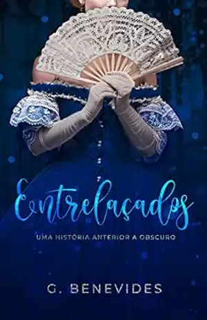 Entrelaçados: As vidas passadas de Jacob e Angeline (Duologia laços eternos Livro 2) – G. Benevides Entrelaçados: As vidas passadas de Jacob e Angeline (Duologia laços eternos Livro 2) – G. Benevides