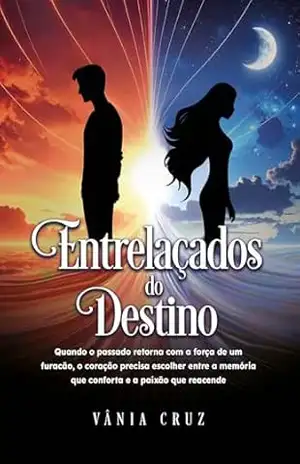 Capa do livro Entrelaçados do Destino - Vânia Cruz