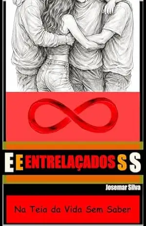 Capa do livro ENTRELAÇADOS: Na Teia da Vida Sem Saber - Josemar Silva