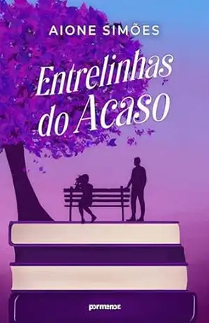 Entrelinhas do acaso – Aione Simões