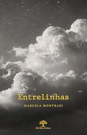 Entrelinhas – Marcela Montrazi Entrelinhas – Marcela Montrazi