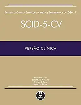Baixar Entrevista Clínica Estruturada para os Transtornos do DSM–5: SCID–5–CV Versão Clínica pdf, epub, mobi, eBook