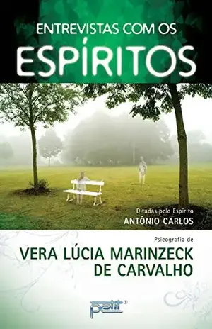 Capa do livro Entrevistas com os espíritos - Vera Lúcia Marinzeck de Carvalho
