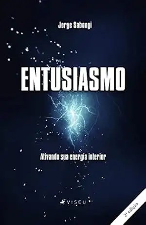 Capa do livro Entusiasmo: Ativando sua energia interior - Jorge Sabongi