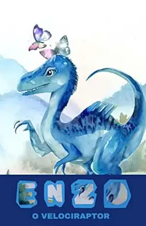 ENZO o Velociraptor (Explorando o Mundo dos Dinos Livro 2) – Paloma Cordeiro